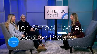 Almanac North  High School Hockey Season Preview [upl. by Avery]