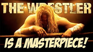 The Wrestler is a Masterpiece  Movie Review [upl. by Lauryn]