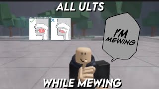 All ults  while mewingthe strongest battlegrounds [upl. by Janiuszck]