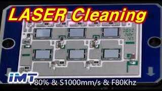 레이저클리닝 반도체 얼룩 플럭스 제거  Laser Destain amp Deflux of Semicon module  IMT 20S [upl. by Eisso]