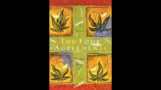 The Four Agreements A Practical Guide to Personal Freedom  Full Audiobook Summary [upl. by Kern]