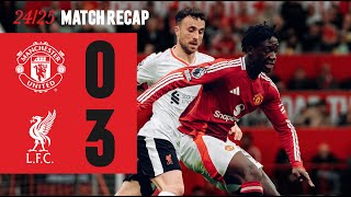 Man Utd 03 Liverpool  Match Recap [upl. by Yecniuq202]