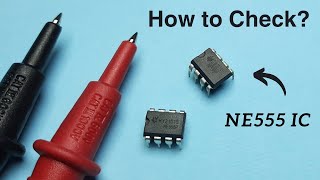 How to Check NE555 timer IC with multimeter [upl. by Pals]