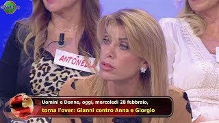 Uomini e Donne oggi mercoledì 28 febbraio torna lover Gianni contro Anna e Giorgio [upl. by Naget]