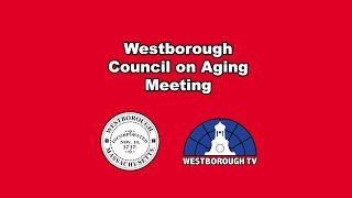 Westborough Council on Aging  Oct 7 2024 [upl. by Gan]