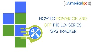 Americaloc LLX GPS Tracker How to Power It On and Off [upl. by Ogg577]