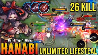 26 Kills Unli Lifesteal Build Hanabi with Brutal DMG  Build Top 1 Global Hanabi  MLBB [upl. by Herwig]