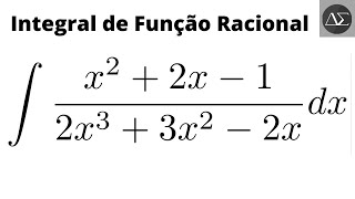 Integral Indefinida de Função Racional por Frações Parciais  pt 4  Calc 1 e 2 [upl. by Soirtimid760]