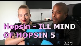 Hopsin  ILL MIND OF HOPSIN 5 REACTION 🎵 [upl. by Mendes376]