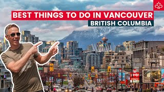 12 Things to Do in Vancouver for First Time Visitors [upl. by Ayote]