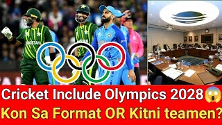 Cricket Include Olympics 2028😱 Kon Sa Format OR Kitni teamen [upl. by Rosalee]