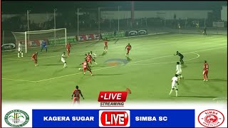 🔴LIVE  Kagera Sugar vs Simba Sc  Full Stream Ligi Kuu Ya Tanzania BaraNBC Premier League202324 [upl. by Issirk]