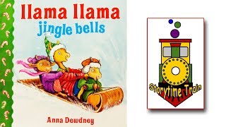 Llama Llama Jingle Bells  Kids Books [upl. by Ajssatan]