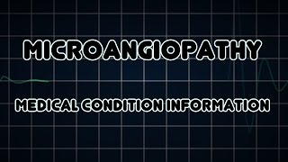 Microangiopathy Medical Condition [upl. by Debo]