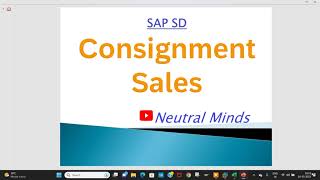 SAP SD Consignment sales Process with configuration [upl. by Notsew399]