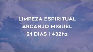 ORAÇÃO DE LIMPEZA ESPIRITUAL DO ARCANJO MIGUEL  432hz [upl. by Ennaitak]