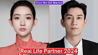 Wang Yuwen And Wang Ziqi Once We Get Married Real Life Partner 2024 [upl. by Yenahc]