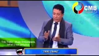 Triki trake mujer infiel y con antojos [upl. by Hinkel]