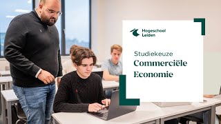 Ontdek de bacheloropleiding Commerciële Economie Jouw toekomst bij Hogeschool Leiden [upl. by Anig]