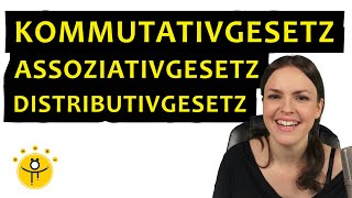 Kommutativgesetz Assoziativgesetz Distributivgesetz – RECHENGESETZE einfach erklärt [upl. by Anirehtak425]