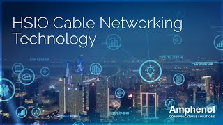 Amphenol Advantage – HSIO Cable Networking Technology [upl. by Omari]