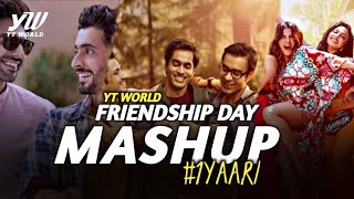 Friendship Day Mashup 2020  AB AMBIENTS  YT WORLD  Friends Forever Love Mashup 1Yaari [upl. by Airom]