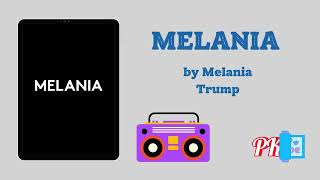 Melania Author by Melania Trump Audiobook [upl. by Hirschfeld]