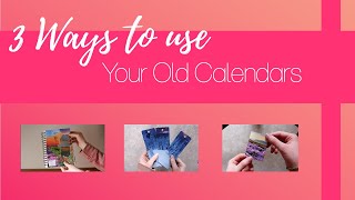 3 ways to Reuse your Old Calendars from 2020 [upl. by Garwood]