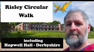 Risley Circular Walk with Hopwell Hall Derbyshire [upl. by Daraj]