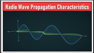 Radio Wave Propagation Characteristics  leostechtalk  wifi  radiowave  propagation [upl. by Faustina]