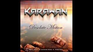 Karawan  Desolate Motion Instrumental Song [upl. by Voe]