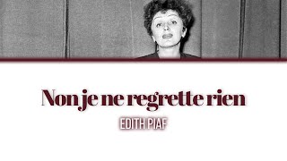 Edith Piaf Non je ne regrette rien  LyricsParoles [upl. by Annovy]