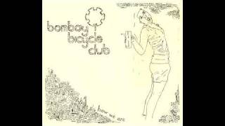 Bombay Bicycle Club  How Are You [upl. by Croom]