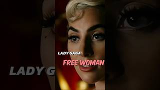 Lady Gaga FREE WOMAN music New Song trending ladygaga viral shortsfeed song [upl. by Proudlove]