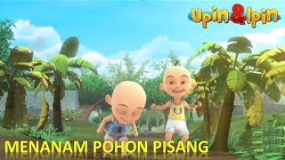 Full Movie Upin amp Ipin Musim 15  Menanam Pohon Pisang  Upin Ipin Terbaru 2022 [upl. by Norreht653]