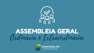 Assembleia Geral Ordinária e Extraordinária [upl. by Sirovart]