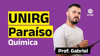 Resolução da prova de Química da UNIRG Paraíso 20242 [upl. by Ueihtam]