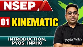 KINEMATICS 01  Introduction  Physics Important Concepts  NSEP  INPHO PYQs [upl. by Noicnecsa685]