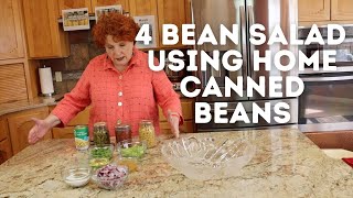 4 Bean Salad Using Home Canned Beans [upl. by Elraet]