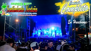 SENTIMIENTO NORTEÑO en Huachuma  Ayabaca  Concierto Completo 2020 I Sólo Mejores éxitos [upl. by Obeng187]