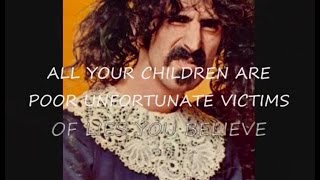 Frank Zappa  Whats the ugliest part of your body lyrics on clip [upl. by Joella]