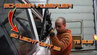 Vw T3 Bus Scheiben ausbauen Tutorial [upl. by Fanestil156]