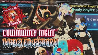 Charlies Taverns Community Night Lets Play InfectedReborn [upl. by Ayidah657]