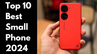 Top 10 Best Small Phones to buy in 2024 [upl. by Raleigh]