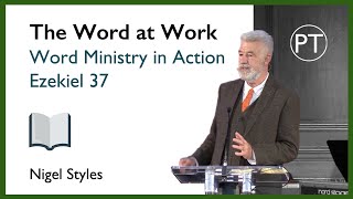 EMA 2022 Word Ministry in Action  Ezekiel 37  Nigel Styles [upl. by Letta]