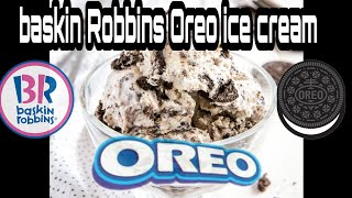 How to make Baskin Robbins OREO icecream [upl. by Marleen429]