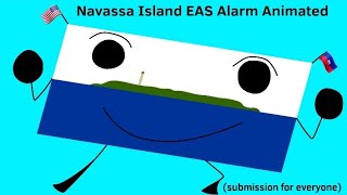 Navassa Island EAS Alarm Animated submission for everyone [upl. by Hannasus]