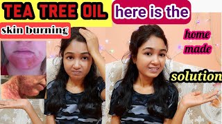 All Simple Home Remedies To Cure TEA TREE ESSENTIAL OIL Skin Burning  Side Effect Of Tea Tree Oil [upl. by Sirkin]