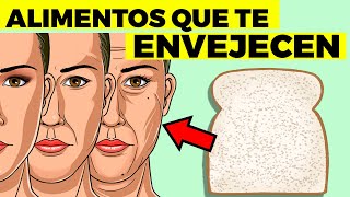 11 alimentos muy populares que te ENVEJECEN MÁS RÁPIDO y mirarte mucho mayor [upl. by Burt]