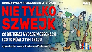 Nie tylko Szwejk Przewodnik po czeskiej literaturze współczesnej  opowiada Anna RadwanŻbikowska [upl. by Nekcarb]